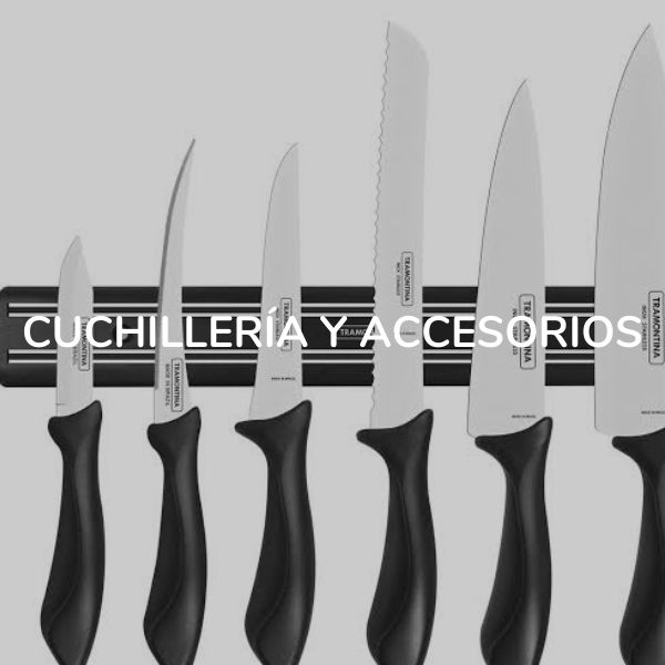 Cuchilleria y accesorios